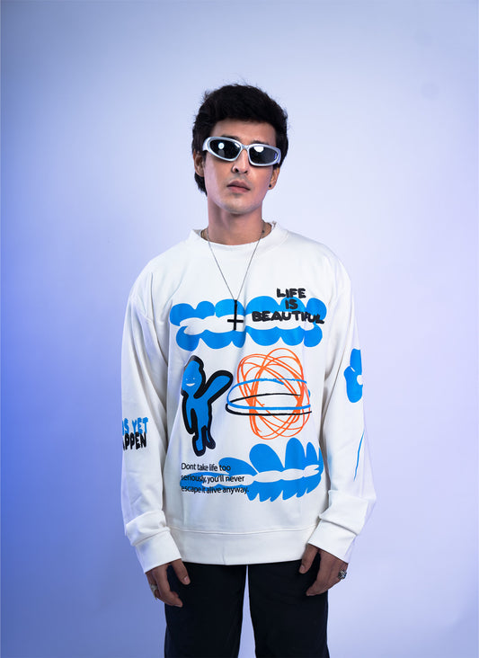 LIFE IS BEAUTIFUL SWEATSHIRT